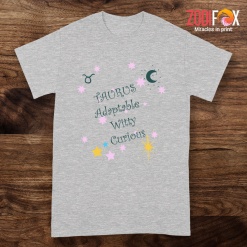 nice Taurus Adaptable Witty Curious Premium T-Shirts